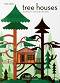 Tree Houses - Philip Jodidio - 