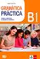 Gramatica Practica -  B1:       - Raquel Garcia Prieto - 