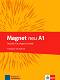 Magnet neu -  A1:      - Giorgio Motta, Silvia Dahmen, Ursula Esterl -  