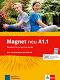 Magnet neu -  A1.1:        - Giorgio Motta, Silvia Dahmen, Ursula Esterl, Elke Korner, Victoria Simons - 