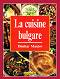 La cuisine bulgare - Dimitar Mantov - �����