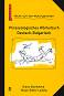 Nicht auf den Mund gefallen: Phraseologisches Worterbuch Deutsch-Bulgarisch : -   - Diana Stantcheva, Klaus-Dieter Ludwig - 