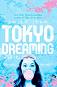 Tokyo Dreaming - Emiko Jean - 