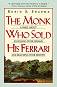 The Monk Who Sold His Ferrari - Robin Sharma - 