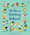 All About Starting School - Felicity Brooks -  