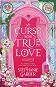A Curse For True Love - Stephanie Garber - 