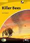 Cambridge Experience Readers: Killer Bees -  Elementary/Lower Intermediate (A2) BrE - Jane Rollason - 