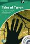 Cambridge Experience Readers: Tales of Terror -  Lower/Intermediate (B1) BrE - 