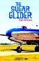 Cambridge English Readers - Ниво 5: Upper - Intermediate : The Sugar Glider - Rod Nielsen - 
