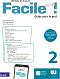 Facile Plus -  2 (A1 - A2):       - Anna Maria Crimi, Monique Blondel, Domitille Hatuel -   