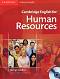 Cambridge English for Human Resources :  Intermediate - Upper-Intermediate (B1 - B2):  + 2 CD - George Sandford - 