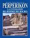 Perperikon. La civilisation des hommes des roches -   - 