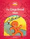 Classic Tales - ���� 2 (A1+): The Gingerbread Man : Second Edition - ������ �����