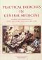 Practical Exercises in General Medicine - 