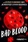 Bad Blood (��������� �������) - �������� ��� ����� - �����