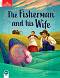 Classic Tales - ���� 2 (A1+): The Fisherman and His Wife : Second Edition - ������ �����