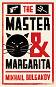The Master and Margarita - Mikhail Bulgakov - 