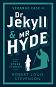 Strange Case of Dr Jekyll and Mr Hyde and Other Stories - Robert Louis Stevenson - 