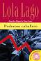 Lola Laģo Detective :  A2: Poderoso caballero + CD - Lourdes Miguel, Neus Sans - 