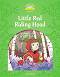 Classic Tales - ���� 3 (A1+): Little Red Riding Hood Activity Book and Play : Second Edition - ������ �����