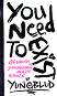 You need to exist.   - Yungblud ( ) - 