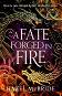 A Fate Forged in Fire - Hazel McBride - 