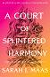 ���� �� ���� � ����� - ����� 6: A Court of Splintered Harmony (��������� �������) - ���� ��. ���� - �����