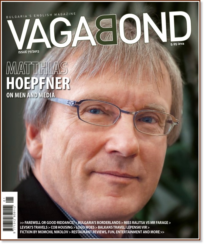 Vagabond : Bulgaria's English Magazine - Issue 77 / 2013 - 