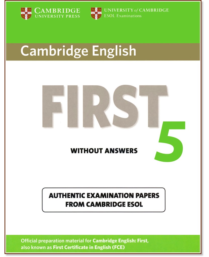 Cambridge First Certificate in English for updated exam 5:  - 