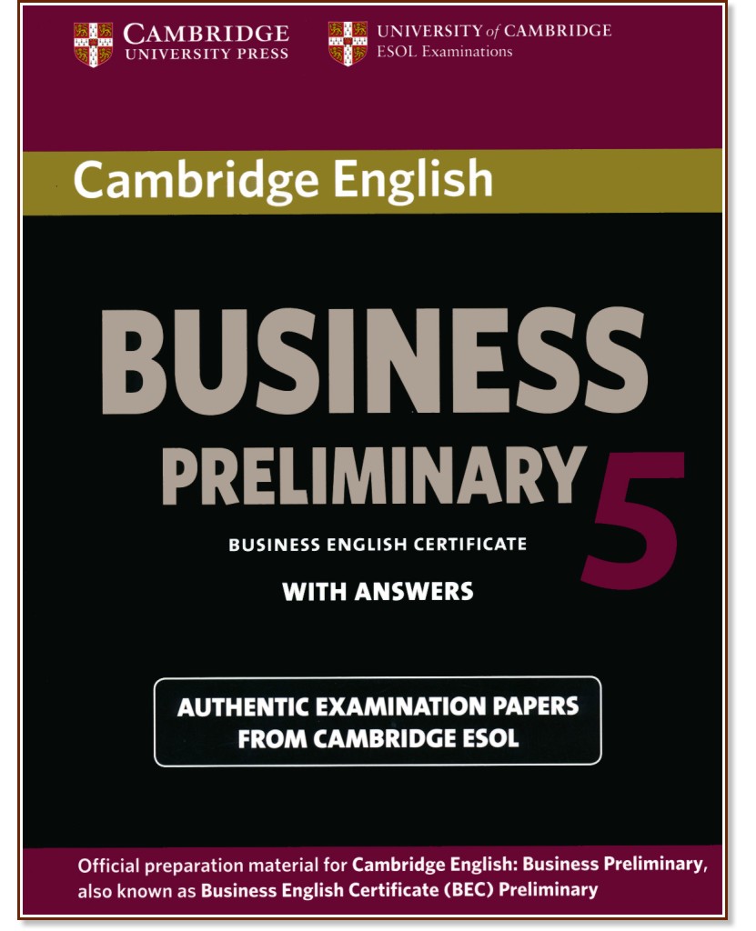 Cambridge BEC:      :  B1 - Preliminary 5:    - 