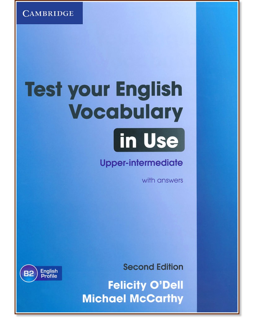 Test Your English Vocabulary in Use: Ниво Upper-Intermediate - Second edition - Michael McCarthy, Felicity O'Dell - книга