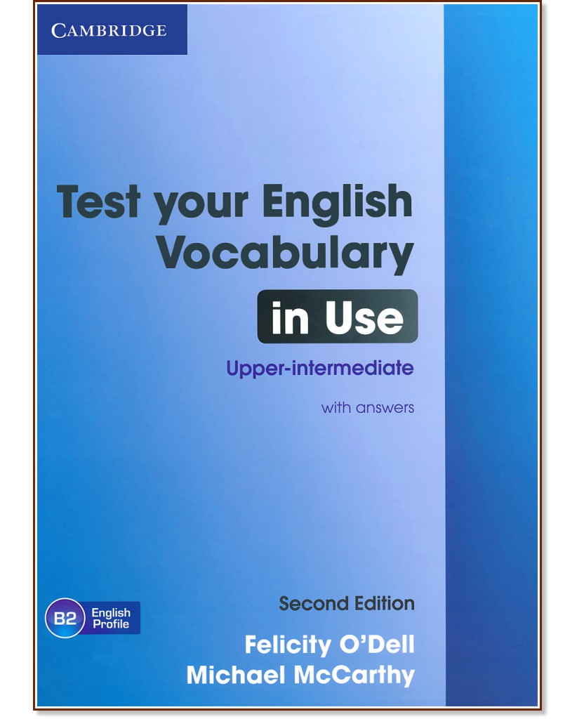 Test Your English Vocabulary in Use:  Upper-Intermediate - Second edition - Michael McCarthy, Felicity O'Dell - 