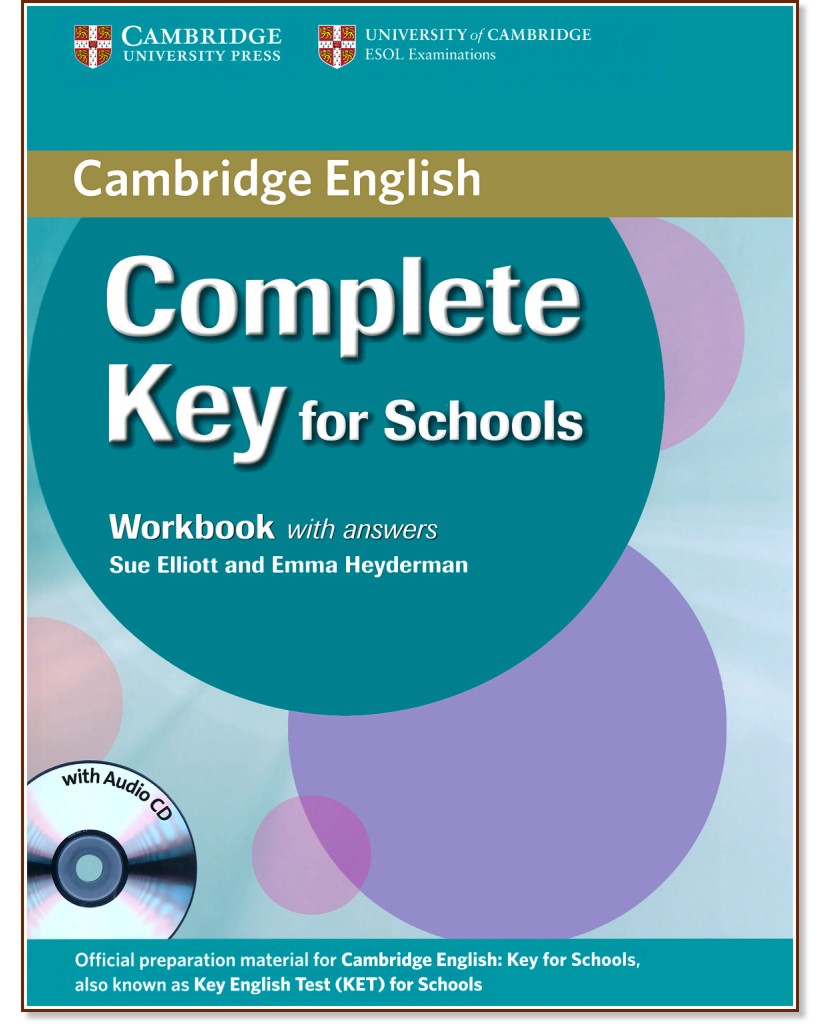 Complete Key for Schools -  A2:   + CD :       - Sue Elliot, Emma Heyderman -  