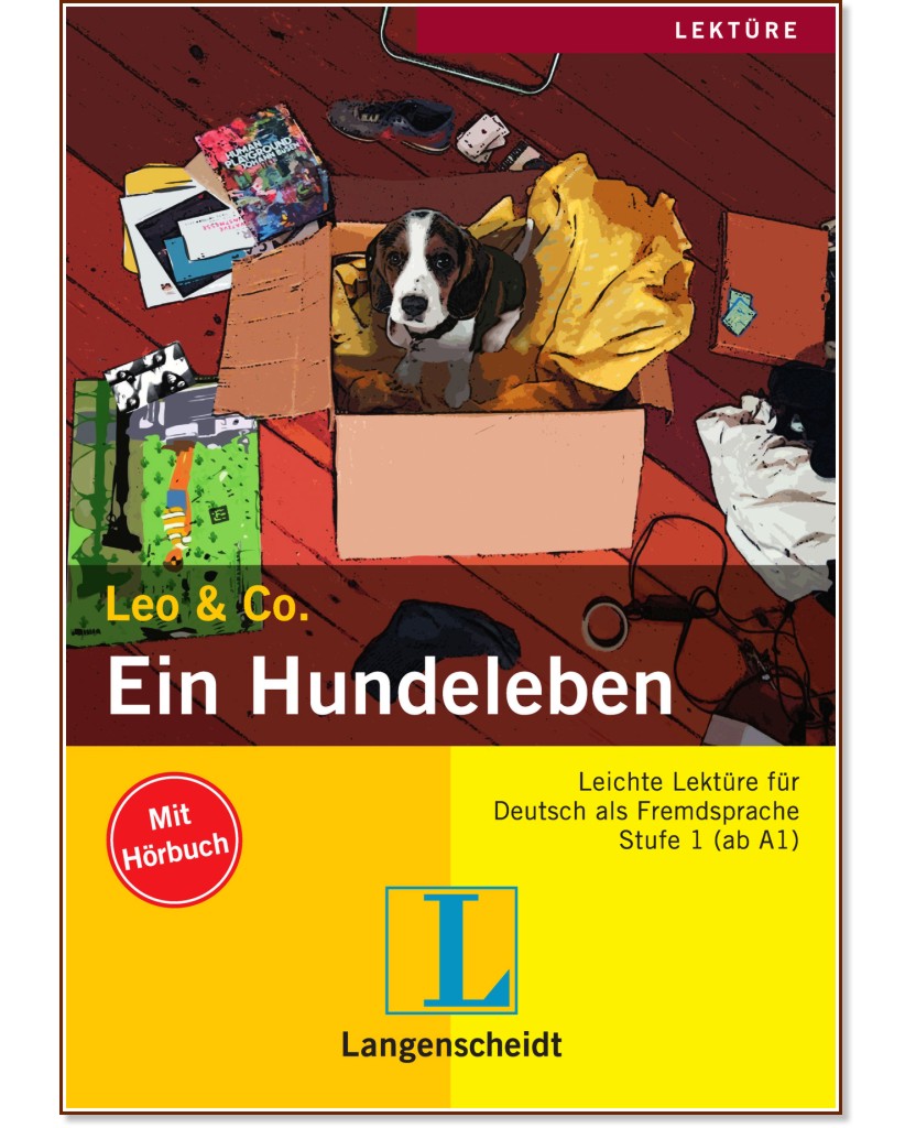 Lekture - Stufe 1 (A1 - A2) : Ein Hundeleben:  + CD - Theo Scherling, Sabine Wenkums - 