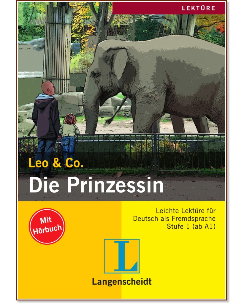 Lekture - Stufe 1 (A1 - A2) : Die Prinzessin:  + CD - Theo Scherling, Sabine Wenkums - 