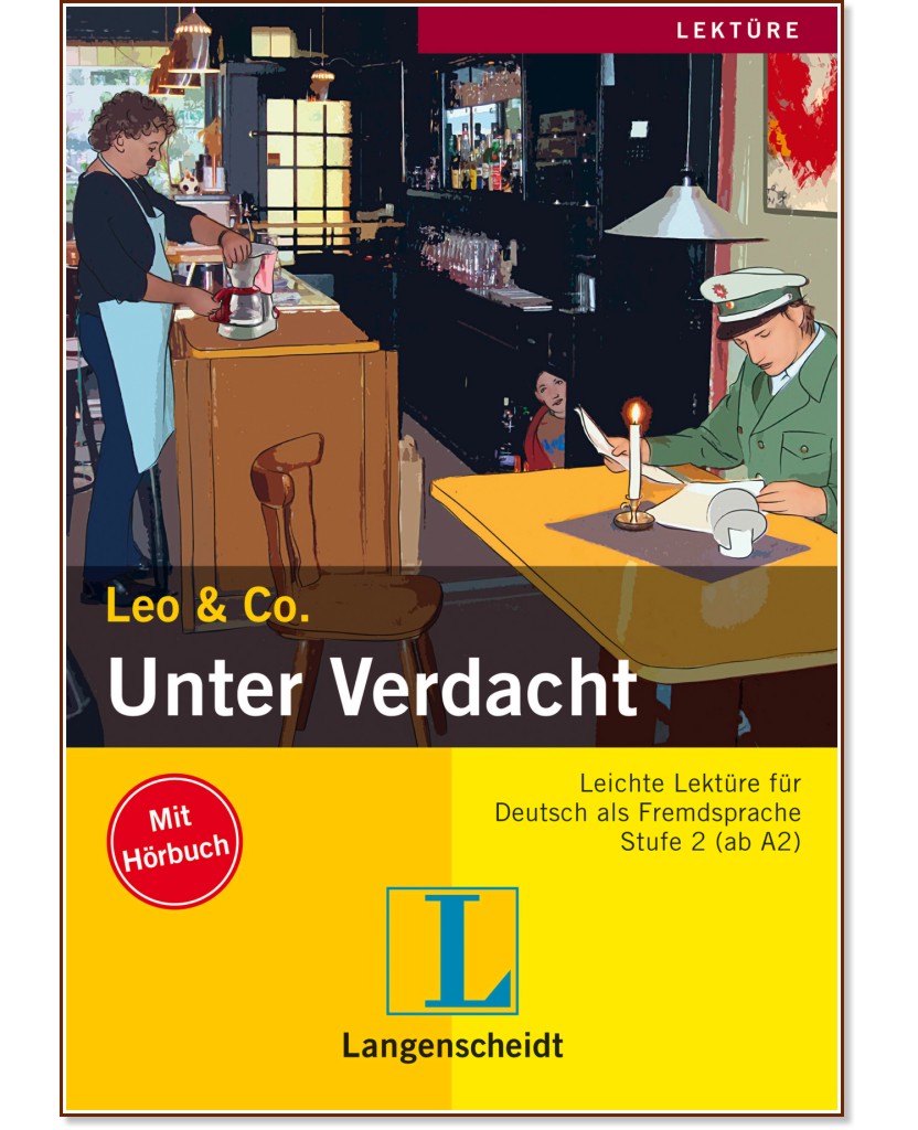 Lekture - Stufe 2 (A2) : Unter Verdacht:  + CD - Theo Scherling, Sabine Wenkums - 