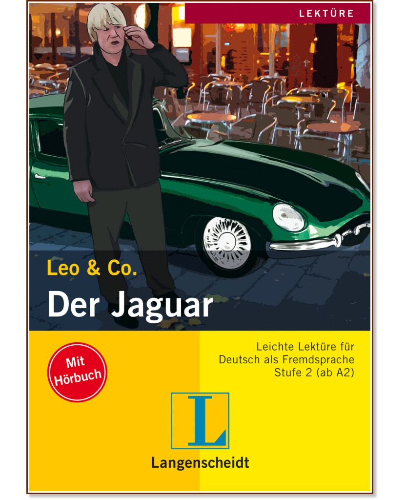 Lekture - Stufe 2 (A2) : Der Jaguar:  + CD - Theo Scherling, Sabine Wenkums - 