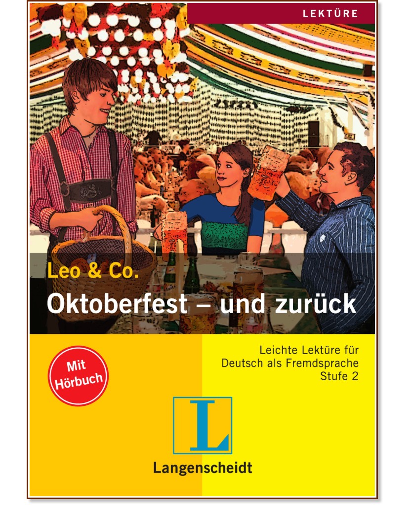 Lekture - Stufe 2 (A2) : Oktoberfest - und zurück:  + CD - Theo Scherling, Sabine Wenkums - 