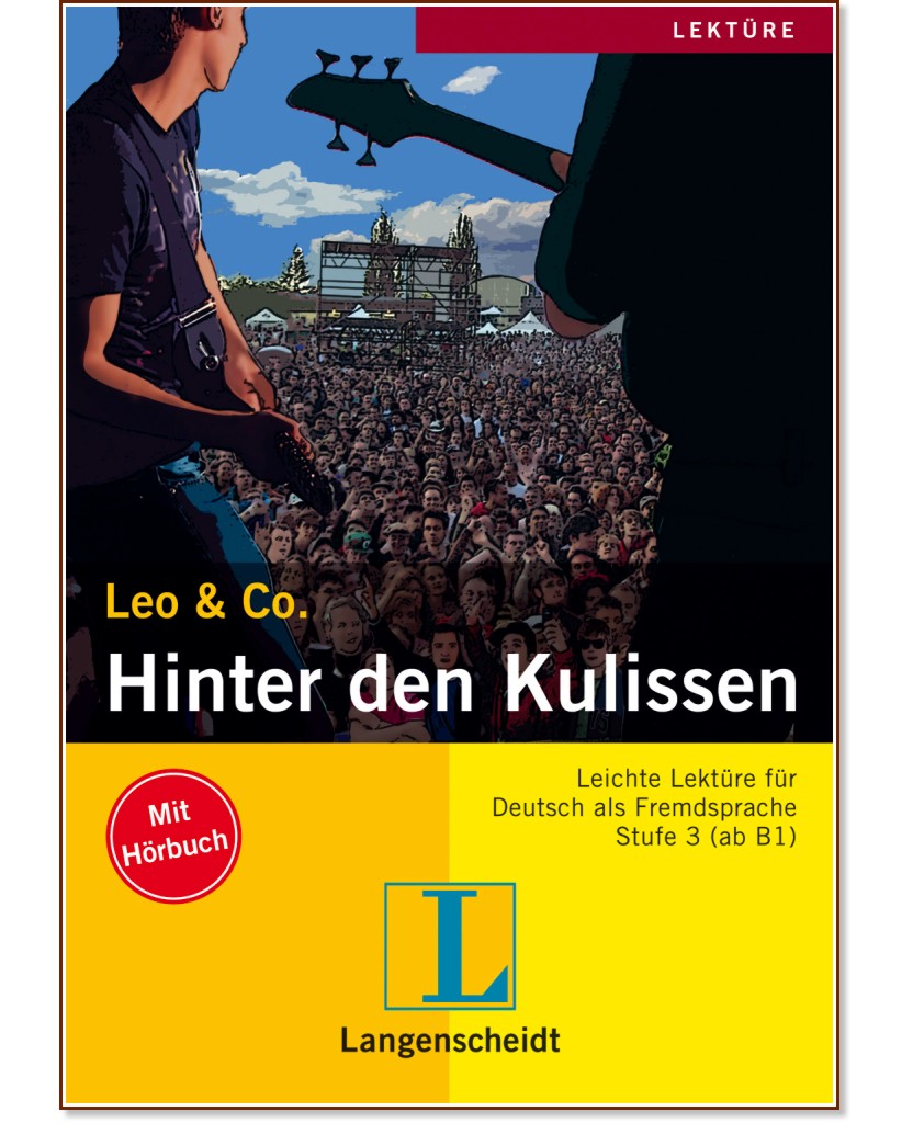 Lekture - Stufe 3 (A2 - B1) : Hinter den Kulissen:  + CD - Theo Scherling, Sabine Wenkums - 
