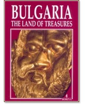 Bulgaria - the Land of Treasures - Antoniy Handjiyski, Atanas Oracev - 