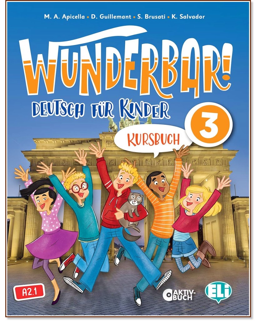 Wunderbar! -  3 (A2.1):     - M. A. Apicella, D. Guillemant, S. Brusati, K. Salvador - 