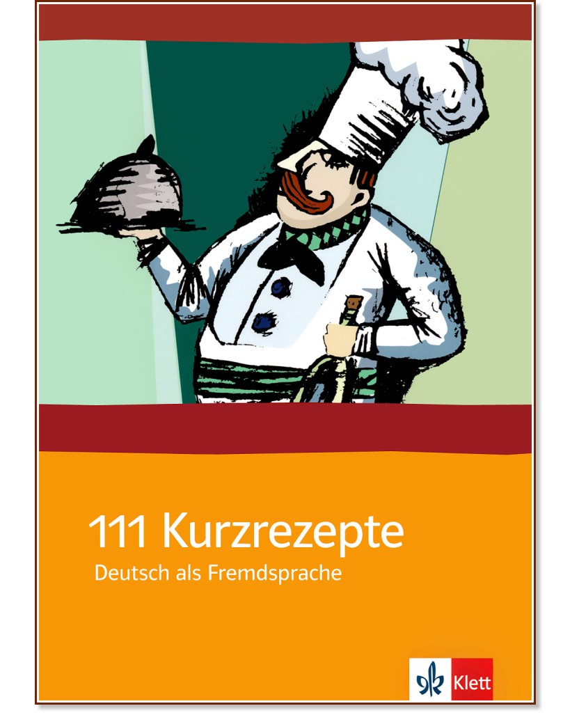111 Kurzrezepte: Deutsch als Fremdsprache - Penny Ur, Andrew Wright - 