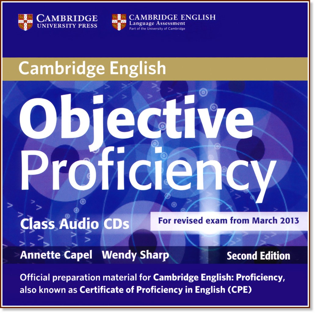 Objective - Proficiency (C2): 2 CDs       :      - Second Edition - Annette Capel, Wendy Sharp - 