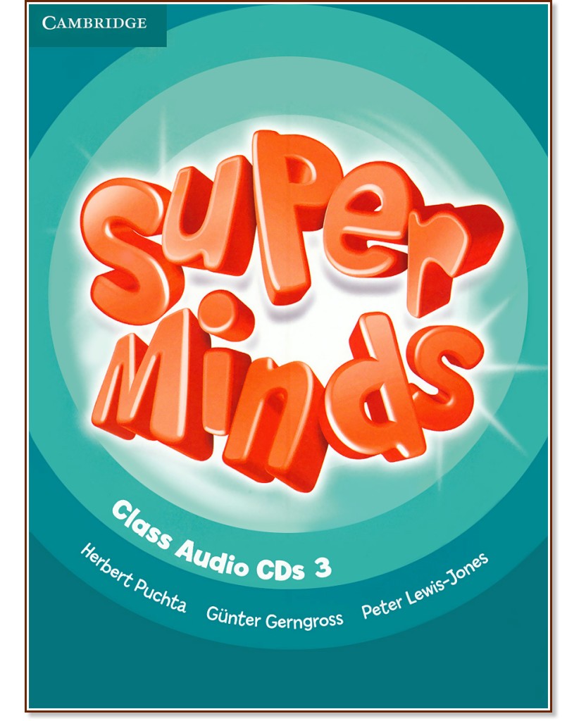 Super Minds -  3 (A1): 3 CD      - Herbert Puchta, Gunter Gerngross, Peter Lewis-Jones - 