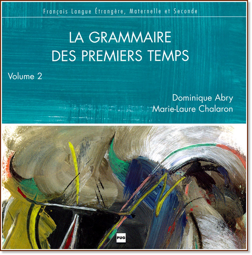 La grammaire des premiers temps:      :  2: CD       - Dominique Abry, Marie-Laure Chalaron - 