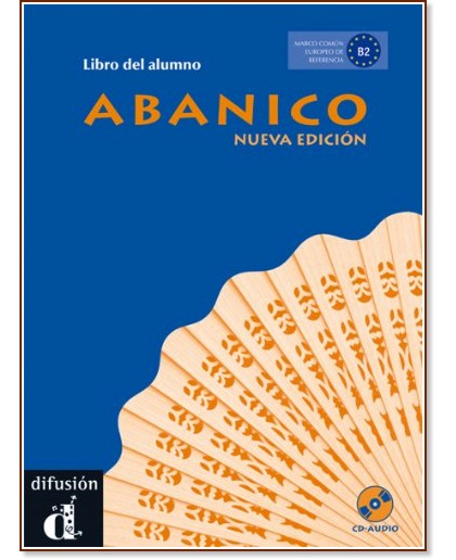 Abanico Nueva Edicion:      :  B2:  + CD - Maria Dolores Chamorro, Gracia Lozano, Ruiz Campillo, Pablo Garrido - 