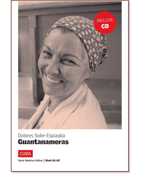 America Latina: Cuba :  A1 - A2: Guantanameras - Dolores Soler-Espiauba - 