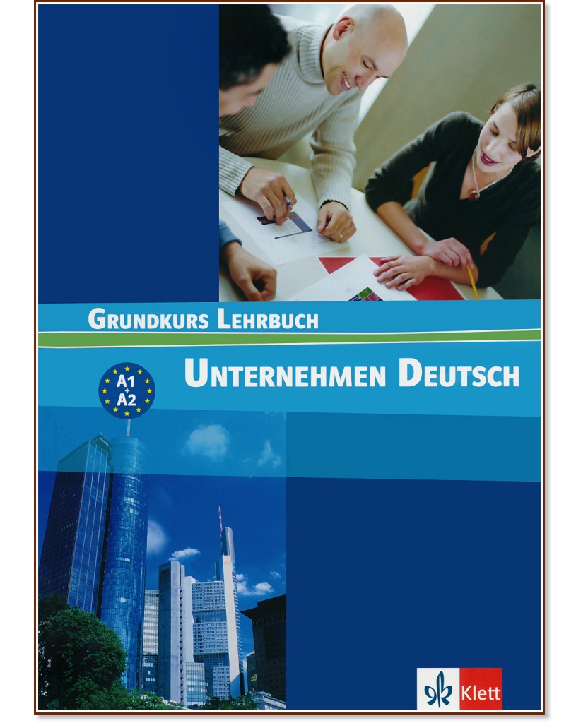 Unternehmen Deutsch:      :  A1 - A2:  - Norbert Becker, Jörg Braunert, Wolfram Schlenker - 