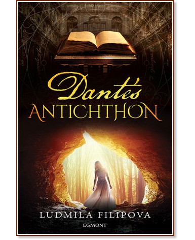 Dante's Antichthon - Ludmila Filipova - 