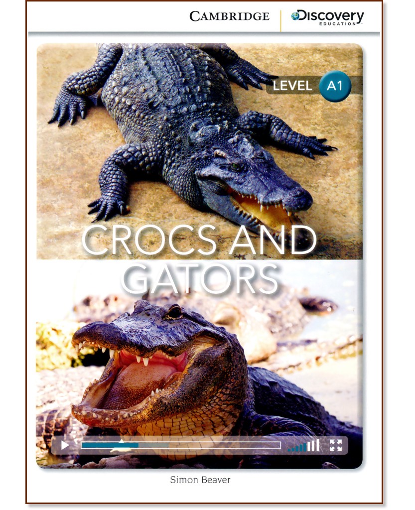Cambridge Discovery Education Interactive Readers - Level A1: Crocs and Gators - Simon Beaver - 